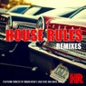 House Rules Remixes