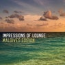 Impressions of Lounge Maldives Edition