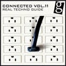 Connected, Vol. 11 - Real Techno Guide