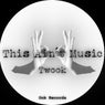 This Ain´t Music