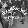 Eccentric R&B: The Cuca Label