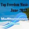 Top Freedom Music June 2022