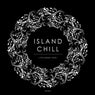 Island Chill Volumen Uno (Presented by Island Moods)