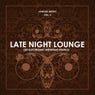 Late Night Lounge, Vol. 3 (20 Electronic Midnight Pearls)