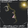 Something Got Me Started (Extended Mix)