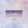 How Will I Know - Oliver Nelson Remix