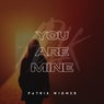 You Are Mine (Extended Mix)