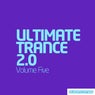 Ultimate Trance 2.0 - Volume Five