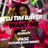 Want Me (PASC Future Rave Remix)