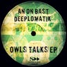 Owls Talks Ep
