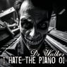 I Hate The Piano 01