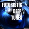 Futuristic Deep Tunes