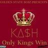 Only Kings Win - EP