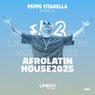 Essential "AfroLatinHouse" 2025