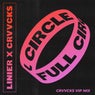 Full Circle (Crvvcks VIP Mix)