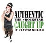 Caught Up (feat. Clayton William) - Single