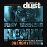 Onenemy - Fury Weekend Remix