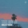 Hold It Back