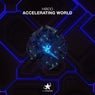 Accelerating World (Extended Mix)