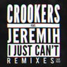 I Just Can't - Remixes