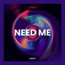 Need Me