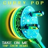 Take On Me (Trip Crew Remix)