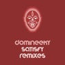 Satisfy Remixes