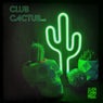 Club Cactus Vol.1 [Extended Mixes Only]