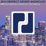 2014 Perfect Driver Showcase Pt. 2 (Compiled & Mixed by Thee Mike B)