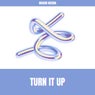 Turn It Up