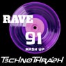 Rave 91 Mash Up