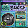 Bucka (feat. Mr. Vegas) [Beatport Remix Contest Winners]