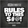 Rules To This S#@! - Single