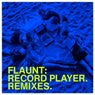 Record Player. Remixes.