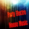 Party Electro House Music