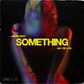 Something - Extended Mix