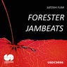 Forester / Jambeats