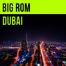 Dubai Big Rom