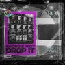 Drop It