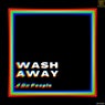 Wash Away