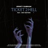 TICKET2HELL (feat. Adri Dwitomo)
