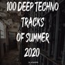 100 Deep Techno Tracks of Summer 2020