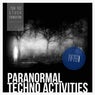 Paranormal Techno Activities - FIFTEEN