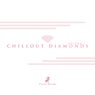 Chillout Diamonds Vol. 1