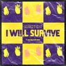 I Will Survive (feat. Maxyme, Ever Mihigo) [Extended Version]
