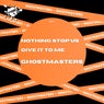 Nothing Stop Us / Give It To Me