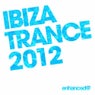 Ibiza Trance 2012