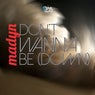 Don't Wanna Be (Down) [Yan Junior & Marcio Peron Remix]