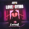 Love Is Dying