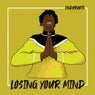 Losing Your Mind